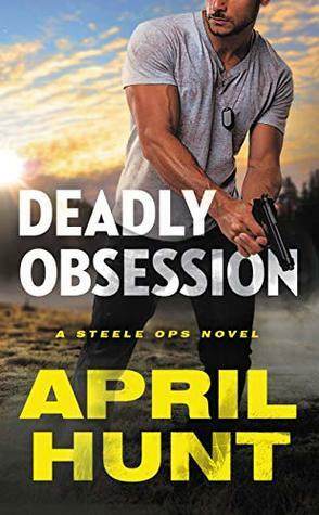 Deadly Obsession by April Hunt