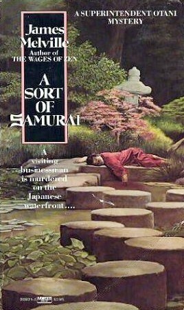A Sort of Samurai by James Melville