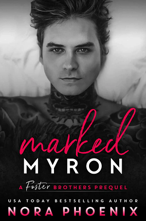 Marked: Myron by Nora Phoenix