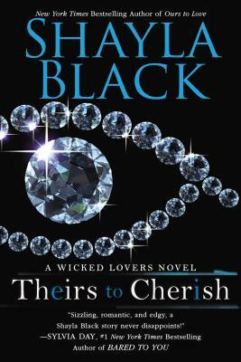 Theirs to Cherish by Shayla Black