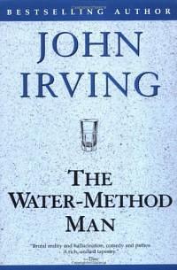 The Water-Method Man by John Irving