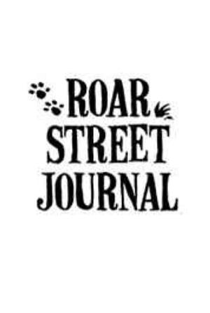 Roar Street Journal by Bonnie Pang