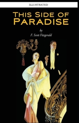 This Side of Paradise Illustrated by F. Scott Fitzgerald