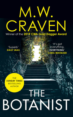 The Botanist by M.W. Craven