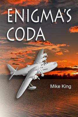 Enigma's Coda by Mike King