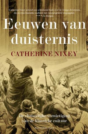 Eeuwen van Duisternis by Catherine Nixey