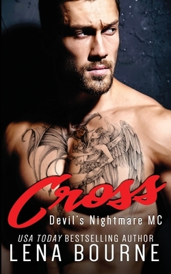 Cross by Lena Bourne