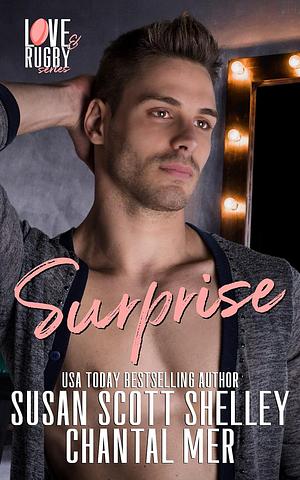 Surprise by Chantal Mer, Susan Scott Shelley