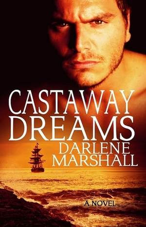 Castaway Dreams by Darlene Marshall