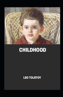 Childhood Annotated by Leo Tolstoy