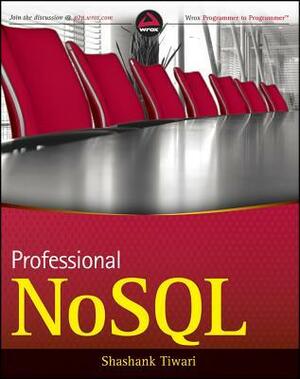 Professional NoSQL by Shashank Tiwari