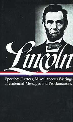 Speeches and Writings 1859–1865 by Don E. Fehrenbacher, Abraham Lincoln