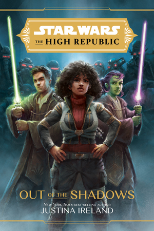 The High Republic: Out of the Shadows by Justina Ireland