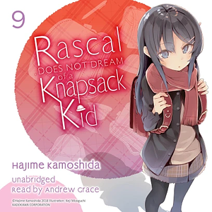 Rascal Does Not Dream of a Knapsack Kid by Hajime Kamoshida