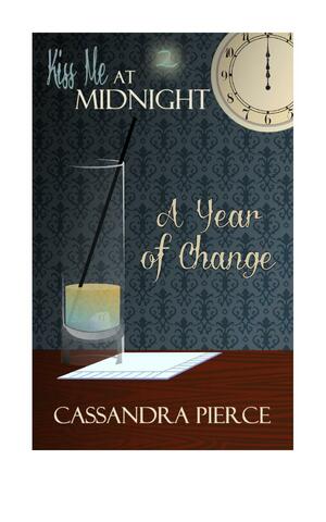 A Year of Change by Cassandra Pierce