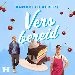 Vers bereid by Annabeth Albert