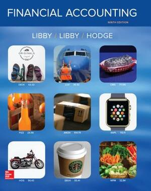 Financial Accounting by Patricia Libby, Robert Libby, Frank Hodge