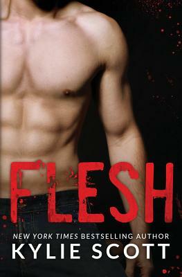 Flesh by Kylie Scott