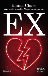 Ex by Emma Chase