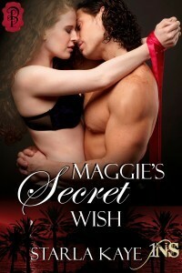 Maggie's Secret Wish by Starla Kaye