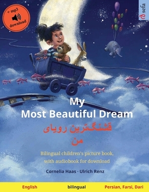 My Most Beautiful Dream - &#1602;&#1588;&#1606;&#1711;]&#1578;&#1585;&#1740;&#1606; &#1585;&#1608;&#1740;&#1575;&#1740; &#1605;&#1606; (English - Pers by Ulrich Renz