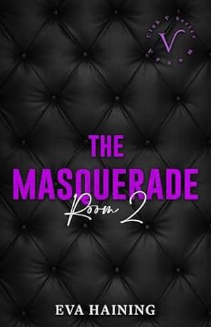 The Masquerade Room 2 by Eva Haining