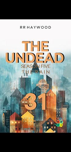 The Undead Day 31 by RR Haywood