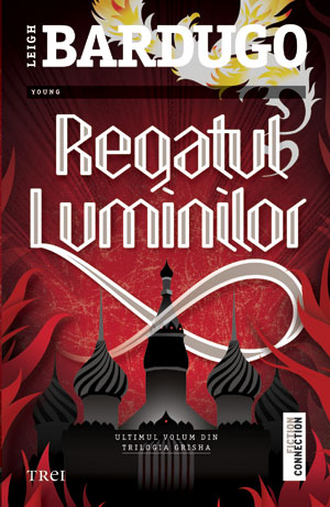 Regatul Luminilor by Leigh Bardugo