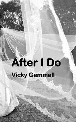 After I Do by Vicky Gemmell