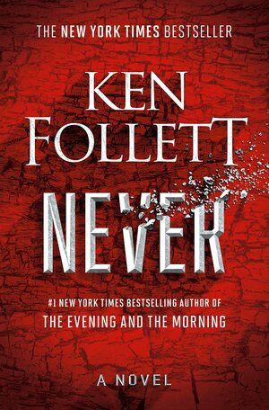 Never by Ken Follett