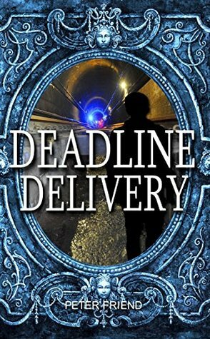 Deadline Delivery (You Say Which Way) by Peter Friend