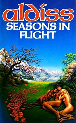 Seasons in flight by Brian W. Aldiss