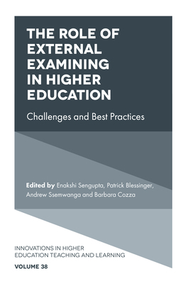 The Role of External Examining in Higher Education: Challenges and Best Practices by 