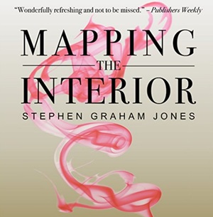 Mapping the Interior by Stephen Graham Jones