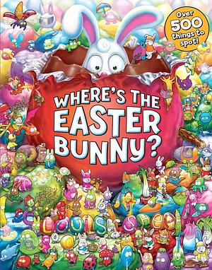 Where's the Easter Bunny? by Louis Shea