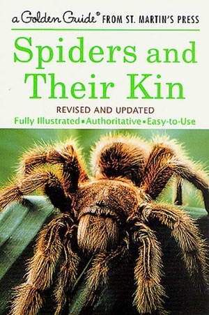 Spiders and Their Kin by Herbert W. Levi, Lorna R. Levi, Nicholas Strekalovsky