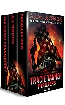 The Tracie Tanner Collection: Three Complete Thriller Novels by Allan Leverone