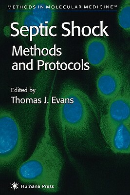 Septic Shock Methods and Protocols by 