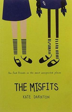 The Misfits by Kate Darnton