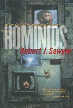 Hominids by Robert J. Sawyer