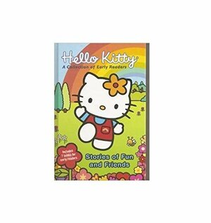 Hello Kitty: Stories of Fun and Friends by Elizabeth Smith, Jonathan Lopes, Hope Koturo, Mark McVeigh, Celina Carvalho
