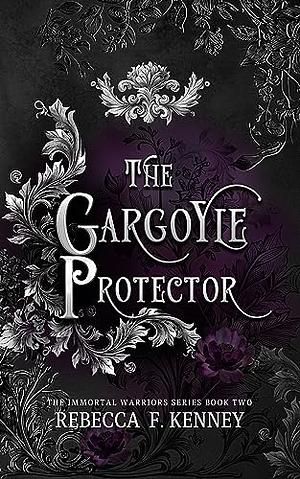 The Gargoyle Protector by Rebecca F. Kenney