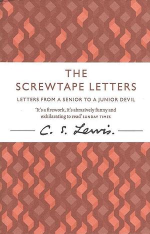 The Screwtape Letters by C.S. Lewis