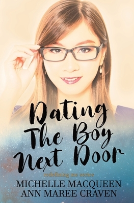 Dating the Boy Next Door by Ann Maree Craven