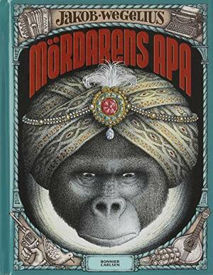 Mördarens apa by Jakob Wegelius