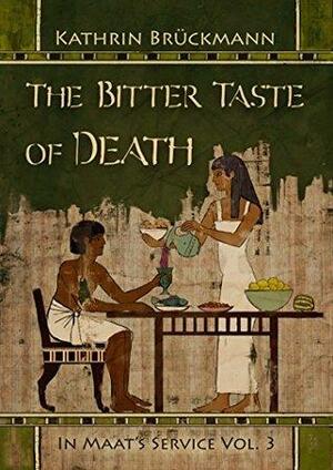 The Bitter Taste of Death by Kathrin Brückmann