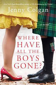 Where Have All the Boys Gone?: A Novel by Jenny Colgan