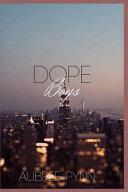 Dope Boys by Aubreé Pynn