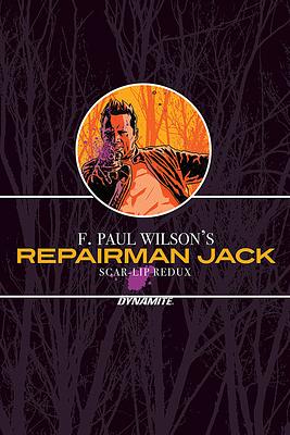 F. Paul Wilson's Repairman Jack: Scar-Lip Redux by F. Paul Wilson