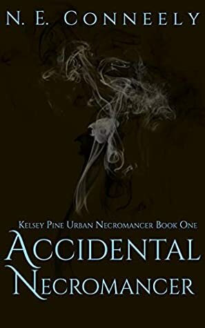 Accidental Necromancer by N.E. Conneely